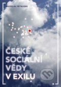 České sociální vědy v exilu - Miloslav Petrusek, SLON, 2012