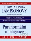 Paranormální inteligence - Linda Jamison, Terry Jamison, 2012