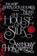 The House of Silk - Anthony Horowitz, Orion, 2012