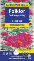 Folklor České republiky 1 : 500 000, Kartografie Praha, 2012