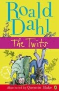 The Twits - Roald Dahl, Penguin Books, 2007