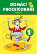 Kniha: Domácí procvičování: Prvouka (Iva Nováková). Pierot, 2012