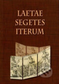 Kniha: Laetae segetes iterum (Irena Radová). Muni Press, 2008