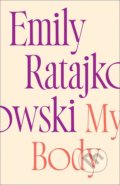 My Body - Emily Ratajkowski, 2021
