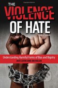 Violence of Hate Understandingpb - Jack Levin, Jim Nolan, Rowman & Littlefield, 2016