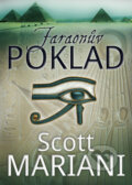 Faraonův poklad - Scott Mariani, 2012