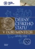 Kniha: Dějiny českého státu v dokumentech (Zdeněk Veselý). Professional Publishing, 2012