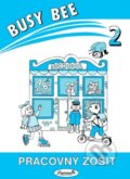 Kniha: Busy Bee 2: Pracovný zošit (Juvenia Education Studio). Juvenia Education Studio, 2012
