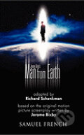 Jerome Bixbys the Man from Earth - Richard Schenkman, Samuel French, 2008