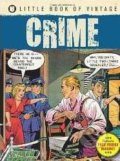 The Little Book of Vintage - Crime - Tim Pilcher, Ilex, 2012