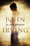 In One Person - John Irving, Doubleday
