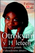Kniha: Otrokyní v 11 letech (Fatima). Alpress, 2012