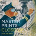 Kniha: Master Prints (Paul Goldman). The British Museum, 2012