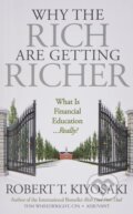 Why the Rich Are Getting Richer - Robert T. Kiyosaki, Plata Publishing, 2019