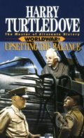 Kniha: Upsetting the Balance (Harry Turtledove). Random House, 1996