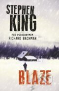 E-kniha: Blaze (Richard Bachman a Stephen King), 2021