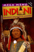 Kniha: Indiáni (Laura Bullerová). Slovart, 2003