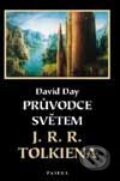Průvodce světem J. R. R. Tolkiena - David Day, 2003