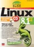 Kniha: Linux SuSE 8.1 CZ- CD a Uživatelská příručka (Autorský kolektív)
