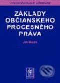 Základy občianskeho procesného práva - Ján Mazák, Wolters Kluwer (Iura Edition), 2002