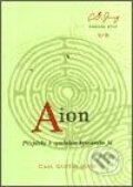 Aion - příspěvky k symbolice bytost - Carl Gustav Jung, Nakladatelství Tomáš, 2003