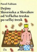 Dejiny Slovenska a Slovákov od Veľkého tresku po veľký tresk - Pavol Fabian, 2003