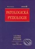 Patologická fyziologie - Ulrich Robert Folsch, Kurt Kochsiek, R.F. Schmidt, Grada, 2003