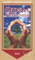 Sedem Tibeťaniek - Gerti Samelová, 2003