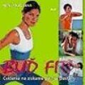 Kniha: Buď fit! - Sformujte si telo (Petra Regelinová). Ikar, 2003