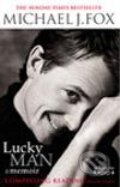 Kniha: Lucky Man: A Memoir (Michael J. Fox). Ebury, 2002