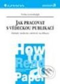 Kniha: Jak pracovat s vědeckou publikací (Trisha Greenhalgh). Grada, 2003