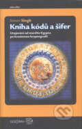 Kniha kódů a šifer - Simon Singh, 2007