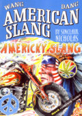 Wang Dang American Slang/Wang Dang americký slang - Sinclair Nicholas, WD publication, 2003