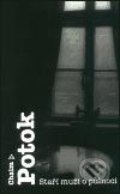 Staří muži o půlnoci - Chaim Potok, Argo, 2003