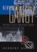Kniha: Newyorské gangy (Herbert Asbury), 2002