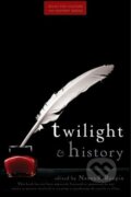 Kniha: Twilight and History (Nancy R. Reagin). John Wiley & Sons, 2010