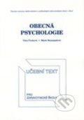 Kniha: Obecná psychologie (Věra Čechová). Národní centrum ošetrovatelství (NCO NZO), 2001