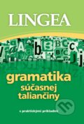 Gramatika súčasnej taliančiny s praktickými príkladmi, Lingea, 2012
