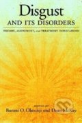 Disgust and Its Disorders - Bunmi O. Olatunji, , 2009