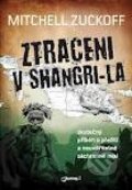 Kniha: Ztraceni v Shangri-La (Mitchell Zuckoff). Jota, 2012