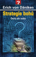 Strategie bohů - Erich von Däniken, 2012