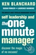 Self Leadership and the One Minute Manager - Kenneth Blanchard, HarperCollins, 2006