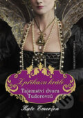 Kniha: Tajemství dvora Tudorovců (Kate Emerson). Brána, 2012