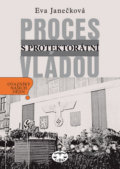 Proces s protektorátní vládou - Eva Janečková, Libri, 2012