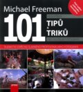 Kniha: 101 nejlepších tipů pro digitální fotografii (Michael Freeman), 2012