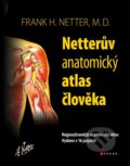 Netterův anatomický atlas člověka - Frank H. Netter, Computer Press, 2012