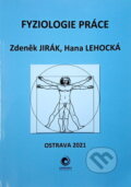 Kniha: Fyziologie práce (Hana Lehocká a Zdeněk Jirák). Ostravská univerzita, 2021