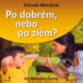 Po dobré nebo po zlém - Zdeněk Matějček, Tympanum, 2020