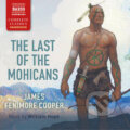 The Last of the Mohicans (EN) - James Fenimore Cooper, Naxos Audiobooks, 2016