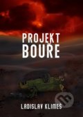 Projekt Bouře - Ladislav Klimeš, Martin Koláček - E-knihy jedou, 2021